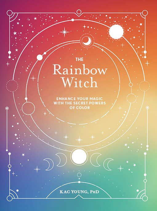 The Rainbow Witch: Secret Powers of Color